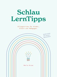 SchlauLernTipps - Maria Kruse - E-Book