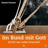 Im Bund mit Gott - Rosemarie Stresemann - E-Book
