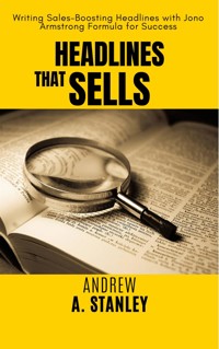 Headlines that Sells - Stanley Andrew A. - E-Book