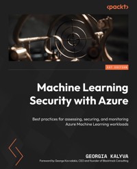 Machine Learning Security with Azure - Georgia Kalyva - E-Book