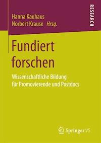 Fundiert forschen -  - E-Book