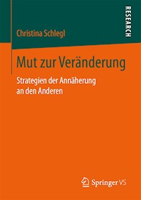 Mut zur Veränderung - Christina Schlegl - E-Book