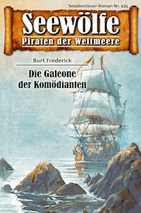 Seewölfe - Piraten der Weltmeere 435 - Burt Frederick - E-Book