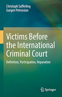 Victims Before the International Criminal Court - Christoph Safferling - E-Book