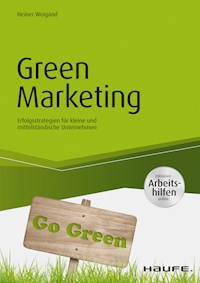 Green Marketing - inkl. Arbeitshilfen online - Heiner Weigand - E-Book