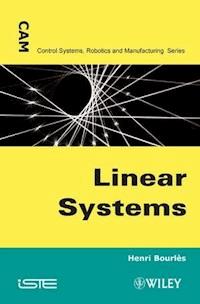 Linear Systems - Henri Bourlès - E-Book