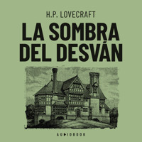 La sombra del desván (Completo) - H. P. Lovecraft - Hörbuch