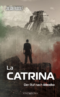 La Catrina - Julian Rudolf - E-Book