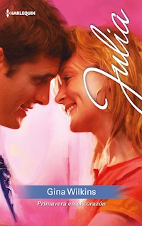 Primavera en el corazón - GINA WILKINS - E-Book