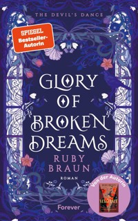 Glory of Broken Dreams - Ruby Braun - E-Book