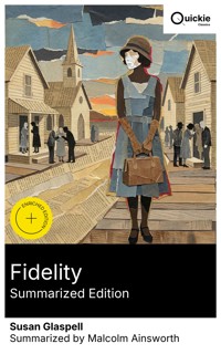 Fidelity (Summarized Edition) - Susan Glaspell - E-Book