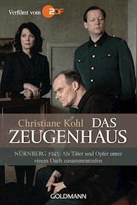 Das Zeugenhaus - Christiane Kohl - E-Book