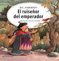El ruiseñor del emperador - Hans Christian Andersen - E-Book