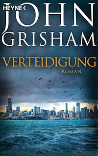 Verteidigung - John Grisham - E-Book