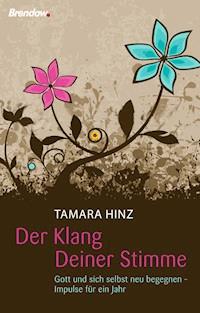 Der Klang Deiner Stimme - Tamara Hinz - E-Book