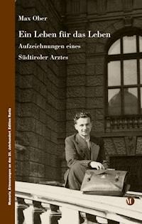 Ein Leben für das Leben - Max Ober - E-Book
