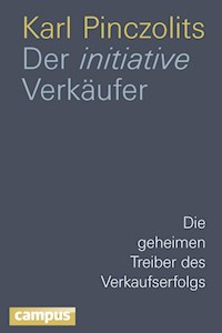 Der initiative Verkäufer - Karl Pinczolits - E-Book