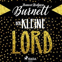 Der kleine Lord (Ungekürzt) - Frances Hodgson Burnett - Hörbuch