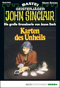 John Sinclair 404 - Jason Dark - E-Book