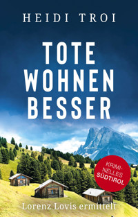 Tote wohnen besser - Heidi Troi - E-Book