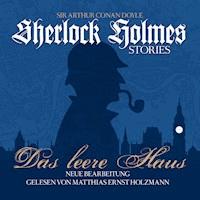 Das Leere Haus - Sherlock Holmes Stories - Arthur Conan Doyle - Hörbuch