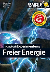 Handbuch Experimente mit freier Energie - Günter Wahl - E-Book
