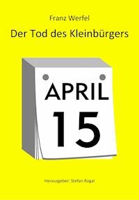 Der Tod des Kleinbürgers - Franz Werfel - E-Book + Hörbuch
