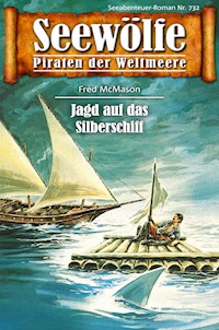Seewölfe - Piraten der Weltmeere 732 - Fred McMason - E-Book