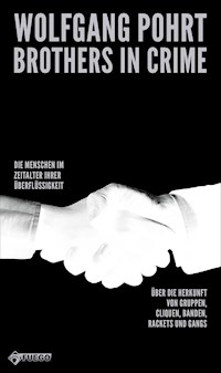 Brothers in Crime - Wolfgang Pohrt - E-Book