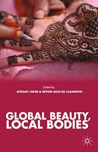 Global Beauty, Local Bodies -  - E-Book