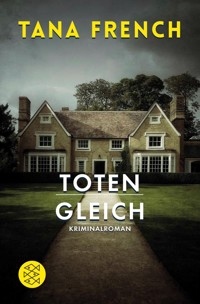 Totengleich - Tana French - E-Book