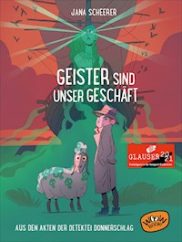 Geister sind unser Geschäft - Jana Scheerer - E-Book