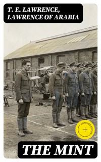 THE MINT - T.E. Lawrence - E-Book