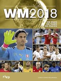 WM 2018 – Schweiz - Ulrich Kühne-Hellmessen - E-Book