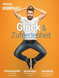 Spektrum Kompakt - Glück & Zufriedenheit - Spektrum der Wissenschaft - E-Book