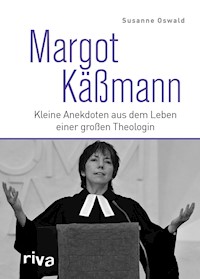 Margot Käßmann - Susanne Oswald - E-Book