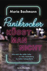 Panikrocker küsst man nicht - Maria Bachmann - E-Book