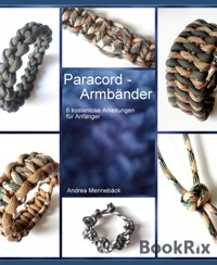 ParaCORD Armbänder - Andrea Mennebäck - kostenlos E-Book