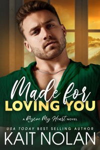 Made For Loving You - Kait Nolan - E-Book