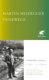 Denkwege. Ausgabe in vier Bänden - Martin Heidegger - E-Book