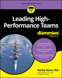 Leading High-Performance Teams For Dummies - Shirley Davis - E-Book