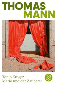 Tonio Kröger/ Mario und der Zauberer - Thomas Mann - E-Book