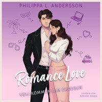Romance Love - Vollkommen dir ergeben - Philippa L. Andersson - Hörbuch