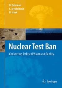 Nuclear Test Ban - Ola Dahlman - E-Book