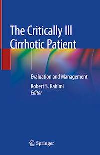 The Critically Ill Cirrhotic Patient -  - E-Book