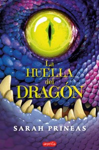 La huella del dragón - Sarah Prineas - E-Book