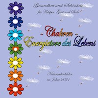 Chakren - Energietore des Lebens - - Elke Lützner - E-Book