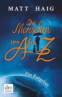 Die Menschen von A bis Z - Matt Haig - E-Book