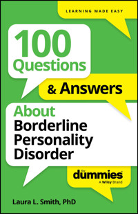 100 Questions & Answers About Borderline Personality Disorder For Dummies - Laura L. Smith - E-Book