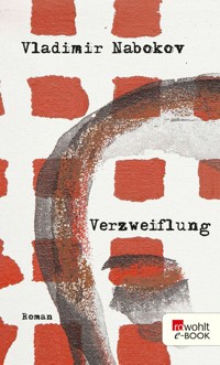 Verzweiflung - Vladimir Nabokov - E-Book